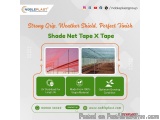 Premium Shade Net Tape X Tape â€“ UV Stabilized, Durable & Weather Resistant for Greenhouse Farming