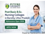Post Basic B.sc. Nursing Colleges In Bareilly, Uttar Pradesh
