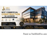 Best Commercial Construction In Lucknow For Office Complexes
