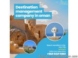 Explore Oman with The Passage Travel â€“ Your Reliable Destination Management Company in Oman