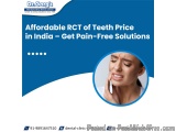 Affordable RCT of Teeth Price in India â€“ Get Pain-Free Solutions