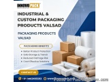 Industrial &amp; Custom Packaging Products Valsad
