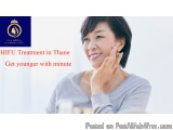 Safe, Effective HIFU Treatment in Thane