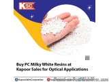 Buy PC Milky White Resins at Kapoor Sales for Optical Applications