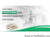 Inert Ceramic Balls for Long-Lasting Industrial Plants
