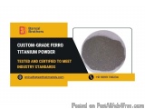Custom-Grade Ferro Titanium Powder â€“ Tested and Certified to Meet Industry Standards