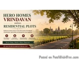 Hero Homes Vrindavan - Designed To Pamper You