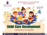 Child Care Development School in India â€“ Montessori Activities for Early Growth