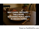 Why Kansa (Bronze) Tableware Is Trending in Indian Homes â€“ Raj Gharana Metals