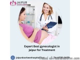 Expert Best Gynecologist In Jaipur For Treatment