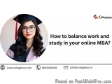 How to balance work and study in your online MBA?