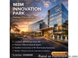 Why M3M Innovation Park Manesar is a Smart Choice for You