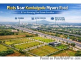 Plots Near Kumbalgodu Mysore Road