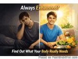 Always Exhausted? Find Out What Your Body Really Needs