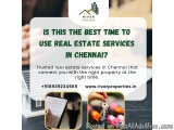Planning to Buy or Sell with the Right Real Estate Services in Chennai?