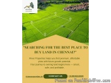 â€œLooking to Buy Land in Chennai for Your Next Investment?â€