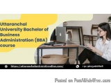 Uttaranchal University Online Bachelor Of Business Administration...