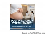 Post-Pregnancy Stretch Marks? Get Expert Treatment in Delhi NCR