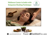 Wellness Center In India With Exiquetes Healing Technique