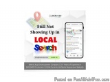 Still Not Showing Up in Local Searches?