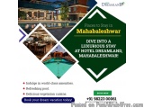 Unforgettable Family Vacations: Where to Stay in Mahabaleshwar