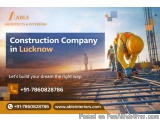 Fast & Skilled Construction Company in Lucknow for Projects