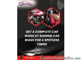 Get a Complete Car Wash at Shining Car Wash for a Spotless Finish
