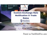 Custom Exchange Rate Notification & Trade Rates