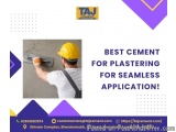 Best Cement for Plastering for Seamless Application â€“ Smooth & Durable Finish