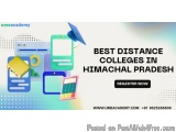 The image is an advertisement for the best distance colleges in Himachal Pradesh. It has a blue background with a white borde...