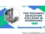The image is an advertisement for the top distance education colleges in Jharkhand. It has a white background with a blue and...