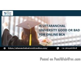 Is Uttaranchal University Good Or Bad For Online Bca