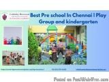 Best Pre school In Chennai | Play Group and kindergarten