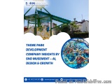 Theme Park Development Company Insights By Snomusement – Ai, Desi...