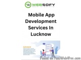 The image is an advertisement for mobile app development services in Lucknow. It has a white background with black text that...