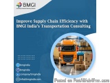 Improve Supply Chain Efficiency with BMGI Indiaâ€™s Transportation Consulting