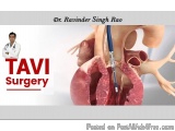 The image is a graphic design for a medical advertisement for TAVI Surgery, a surgical procedure performed by Dr. Ravinder Si...