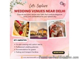 Best Destination Wedding Venues Near Delhi NCR