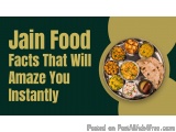 Jain Food Facts That Will Amaze You Instantly