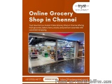 Top Online Grocery Shop In Chennai