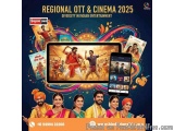 Regional OTT and Cinema 2025: A New Era of Entertainment