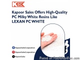 Kapoor Sales Offers High-Quality PC Milky White Resins Like LEXAN PC WHITE