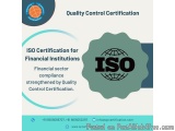 Iso Certification For Financial Institutions | Quality Control Ce...