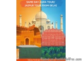 Same Day Agra Tour or Jaipur Tour from Delhi by India Private Drivers