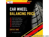 Avail Best Car Wheel Balancing Price at Tyre N Tyres