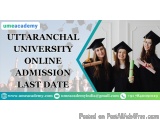 Uttaranchal University online admission last date