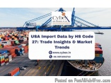 Usa Import Data By Hs Code 27: Trade Insights & Market Trends