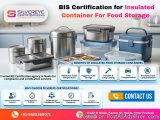 Bis Certification For Insulated Food Storage Containers