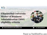 Uttaranchal University Master of Business Administration (MBA) Eligibility Criteria