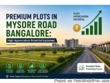 Premium Plots In Mysore Road Bangalore